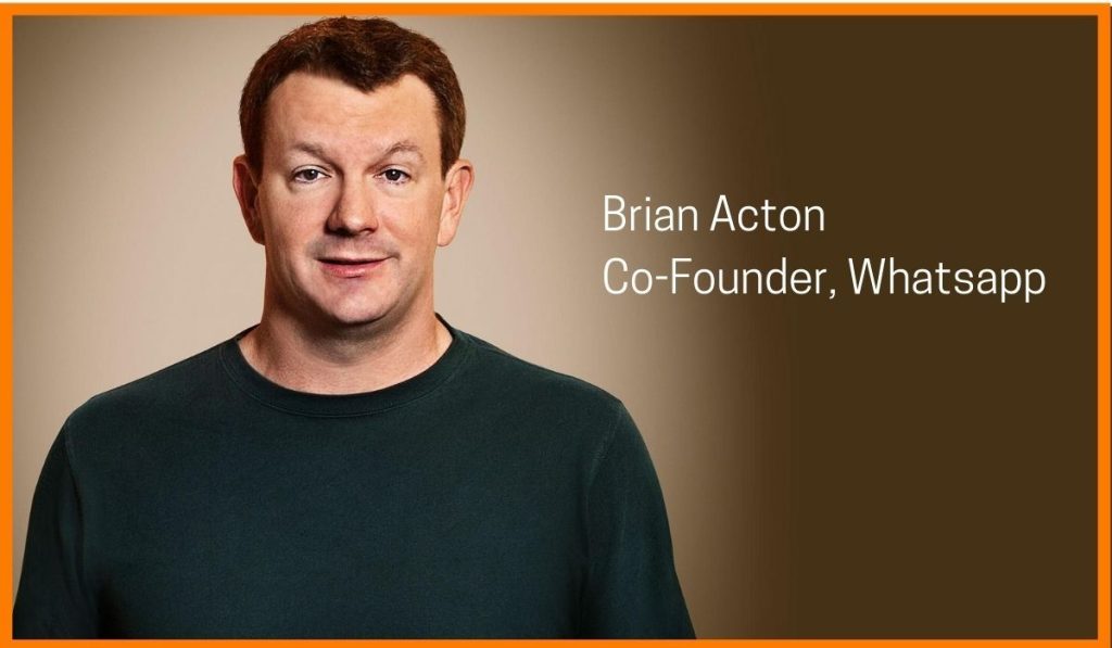 برایان اکتون: کارآفرین و مهندس آمریکایی خالق واتساپ 